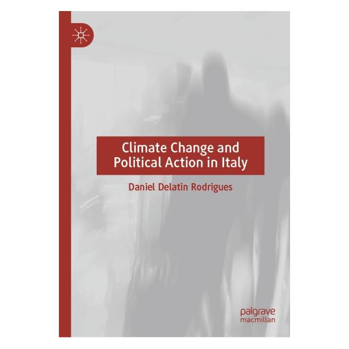 Springer Climate Change and Political Action in Italy (Englisch, Hardcover, Daniel Delatin Rodrigues) (59915461)