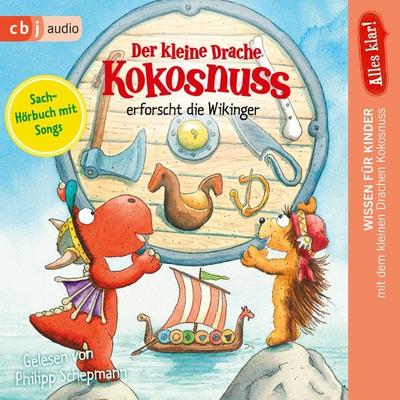 Alles klar! Der kleine Drache Kokosnuss erforscht die Wikinger - Ingo Siegner, Audio, 9783837156751