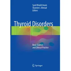 Thyroid Disorders, Fachbücher von Shamim Ahmad, Syed Khalid Imam