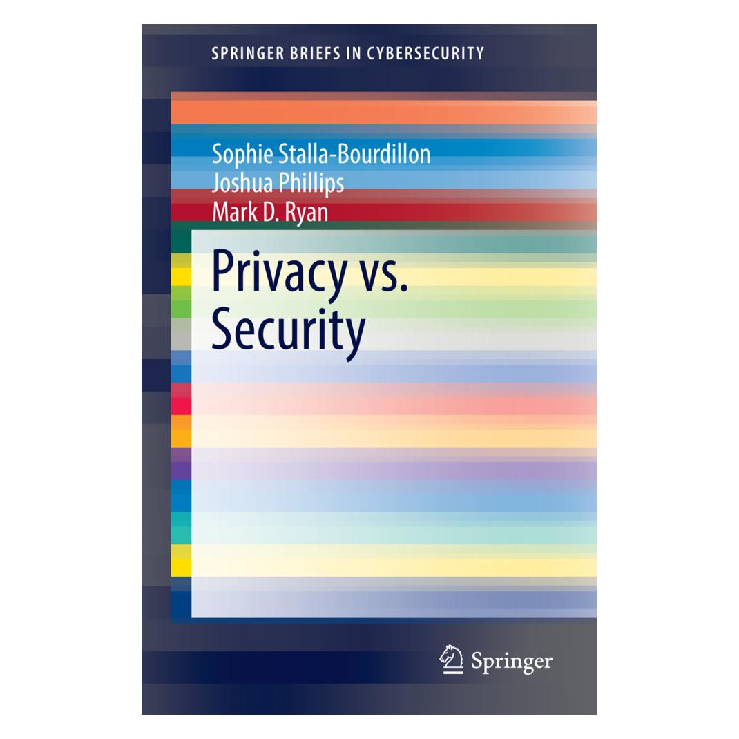 Springer Privacy vs. Security (Englisch, Softcover, Joshua Phillips, Mark D Ryan, Sophie Stalla-Bourdillon) (55557495)
