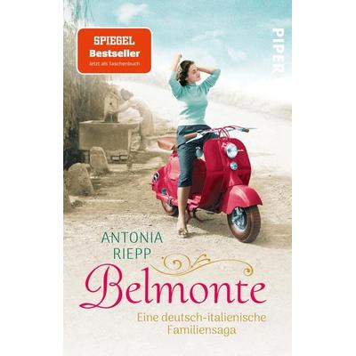 Belmonte, Taschenbuch von Antonia Riepp, Piper Taschenbuch
