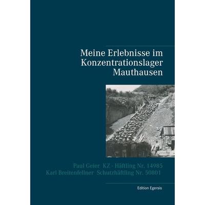 Meine Erlebnisse im Konzentrationslager Mauthausen, Taschenbuch von , BoD – Books on Demand, 978-3-7412-6293-7