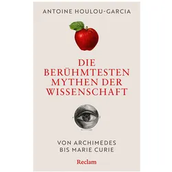 Houlou-Garcia:Die berühmtesten Mythen d, Sachbücher von Antoine Houlou-Garcia