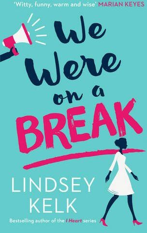 Lindsey Kelk - We Were on a Break - Preis vom 09.10.2026 07:28:09 h