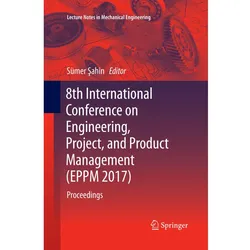 8th International Conference on Engineering, Project, and Product Management (EPPM 2017), Fachbücher
