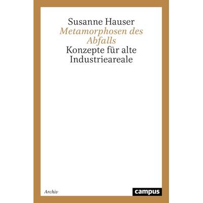 Metamorphosen des Abfalls, Taschenbuch von Susanne Hauser, Campus