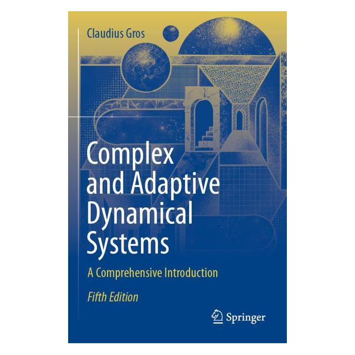 Springer Gros:Complex and Adaptive Dynamical Sys (Englisch, Claudius Gros) (64893965)