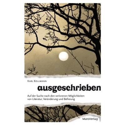 Ausgeschrieben, Paperback von Karl Kollmann, Maro, 978-3-87512-292-3