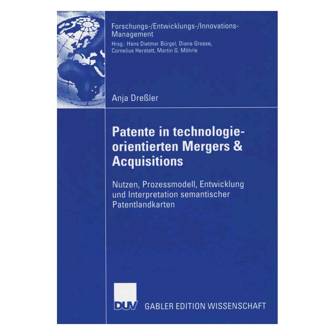 Gabler Patente in technologieorientierten Mergers & Acquisitions (Deutsch, Softcover, Anja Dressler, Anja Geritz-Dressler) (55188131)