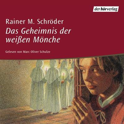 Das Geheimnis der weissen Mönche - Rainer Schröder, Audio, 9783844501063