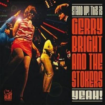 Gerry Bright And The Stokers: Stand Up! This Is... - Gerry Bright And The Stokers, CD
