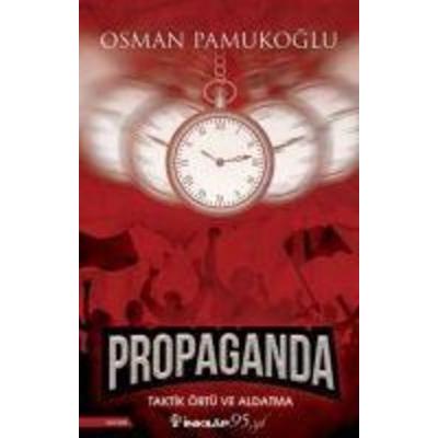 Propaganda, Taschenbuch von Osman Pamukoglu, Inkilap Kitabevi, 978-975-10-4308-5