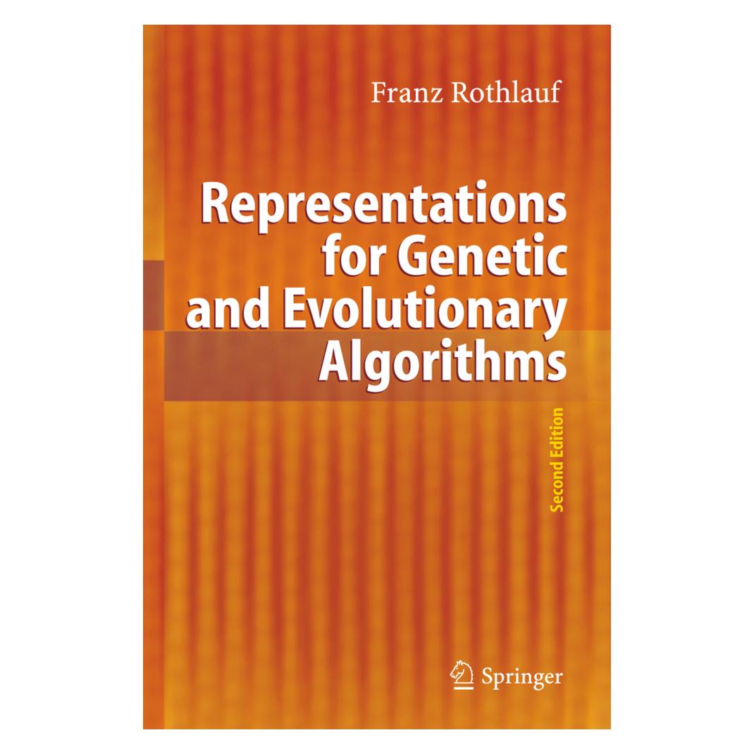 Springer Representations for Genetic and Evolutionary Algorithms (Englisch, Softcover, Franz Rothlauf) (55372889)