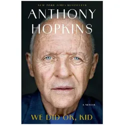 We Did OK, Kid: A Memoir, Fachbücher von Anthony Hopkins