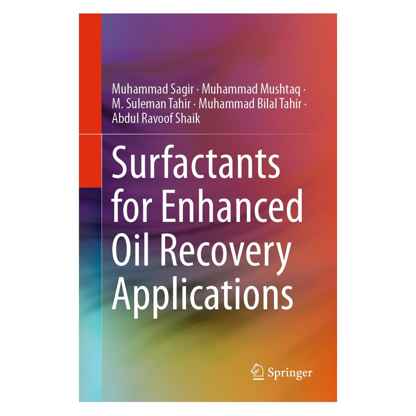 Springer Surfactants for Enhanced Oil Recovery Applications (Englisch, Hardcover, Abdul Ravoof Shaik, M. Suleman Tahir, Muhammad Bilal Tahir, Muhammad Mushtaq, Muhammad Sagir) (9783030187842)