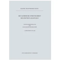 Die satirische Streitschrift des Papyrus Anastasi I, Fachbücher von Hans-Werner Fischer-Elfert