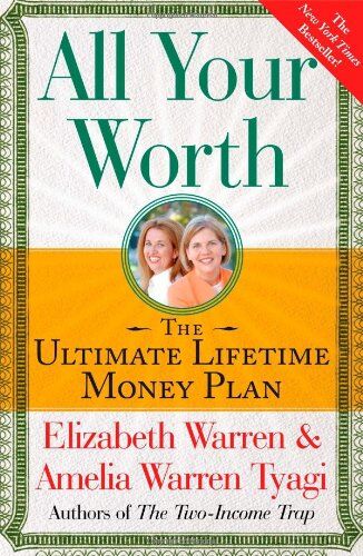 Elizabeth Warren - All Your Worth: The Ultimate Lifetime Money Plan - Preis vom 11.10.2026 03:10:56 h