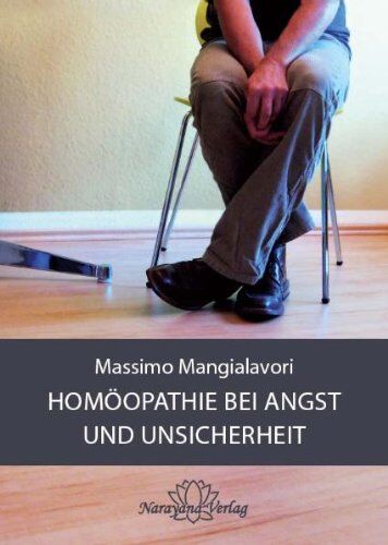 Massimo Mangialavori - Homöopathie bei Angst und Unsicherheit - Preis vom 09.10.2026 07:28:09 h