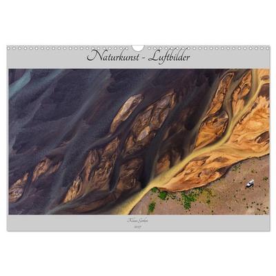 Naturkunst - Luftbilder (Wandkalender 2027 DIN A3 quer), CALVENDO Monatskalender