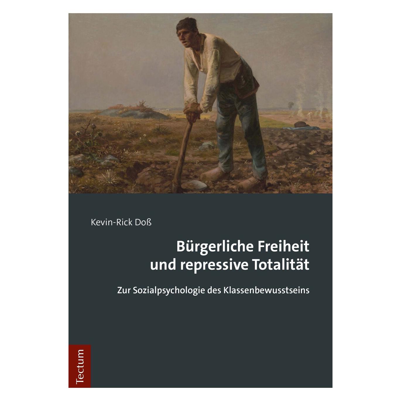 Tectum Bürgerliche Freiheit und repressive Totalität (Deutsch, Softcover, Kevin-Rick Doss) (56138782)
