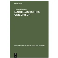 Debrunner:Nachklassisches Griechisch, Fachbücher von Albert Debrunner