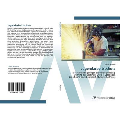 Jugendarbeitsschutz, Taschenbuch von Stefan Hümmer, AV Akademikerverlag, 978-3-639-43211-4