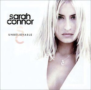 Sarah Connor - Unbelievable (inkl. 2 Bonus-Tracks / exklusiv bei Amazon.de) - Preis vom 11.10.2026 15:43:13 h