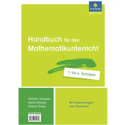 Handbuch für den Mathematikunterricht 1.-4. Schuljahr, Fachbücher von Wilhelm Schipper