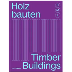 Holzbauten S, M, L / Timber Buildings S, M, L, Sachbücher von Sandra Hofmeister