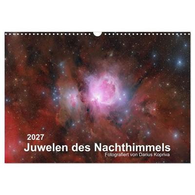 Juwelen des Nachthimmels (Wandkalender 2027 DIN A3 quer), CALVENDO Monatskalender