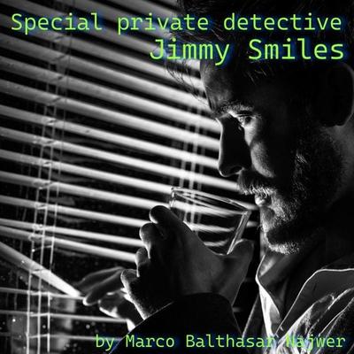 Special private detective Jimmy Smiles - Marco Balthasar Najwer, Audio, 9783989834026
