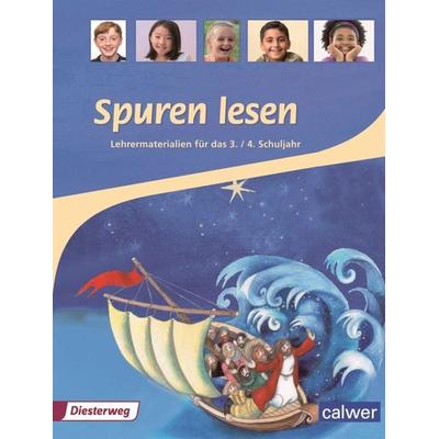 Spuren lesen 3/4 - Ausgabe 2010 für die Grundschule, Taschenbuch von , Calwer, 978-3-7668-4132-2