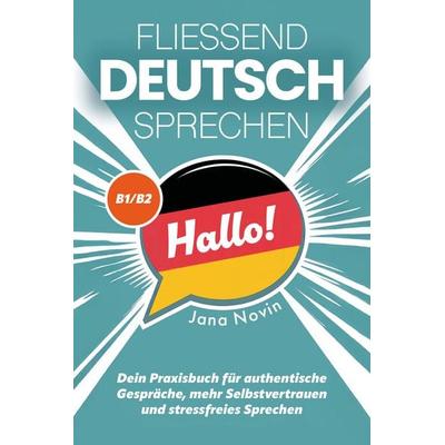 Fließend Deutsch sprechen, Gebundene Ausgabe von Jana Novin, Verlagshaus Stopfer, 978-3-690-92007-0