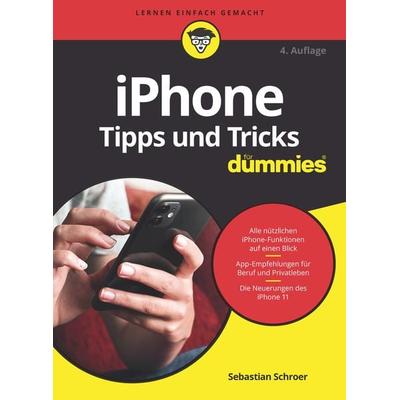 IPhone Tipps und Tricks für Dummies, Taschenbuch von Sebastian Schroer, Wiley-VCH