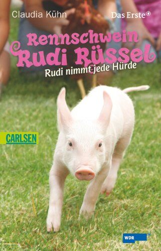 Claudia Kühn - Rennschwein Rudi Rüssel, Band 2: Rennschwein Rudi Rüssel - Rudi nimmt jede Hürde - Preis vom 09.10.2026 07:28:09 h