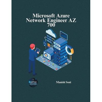 Microsoft Azure Network Engineer AZ 700, Taschenbuch von Manish Soni, Poorav Publications, 978-93-6972-707-0