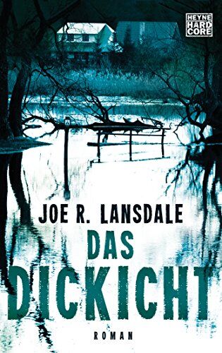 Lansdale, Joe R. - Das Dickicht: Roman - Preis vom 09.10.2026 07:28:09 h