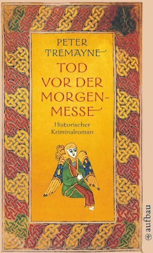 Peter Tremayne - Tod vor der Morgenmesse: Historischer Kriminalroman (Schwester Fidelma ermittelt) - Preis vom 18.10.2026 19:22:15 h