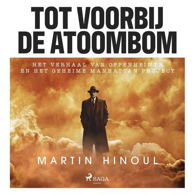 Tot voorbij de atoombom - Martin Hinoul, Audio, 9788727102573