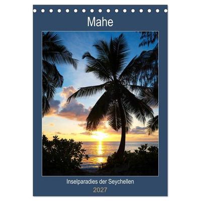 Mahe - Inselparadies der Seychellen (Tischkalender 2027 DIN A5 hoch), CALVENDO Monatskalender