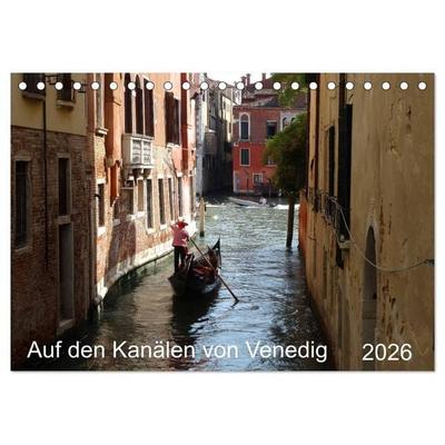 Auf den Kanälen von Venedig (Tischkalender 2026 DIN A5 quer), CALVENDO Monatskalender