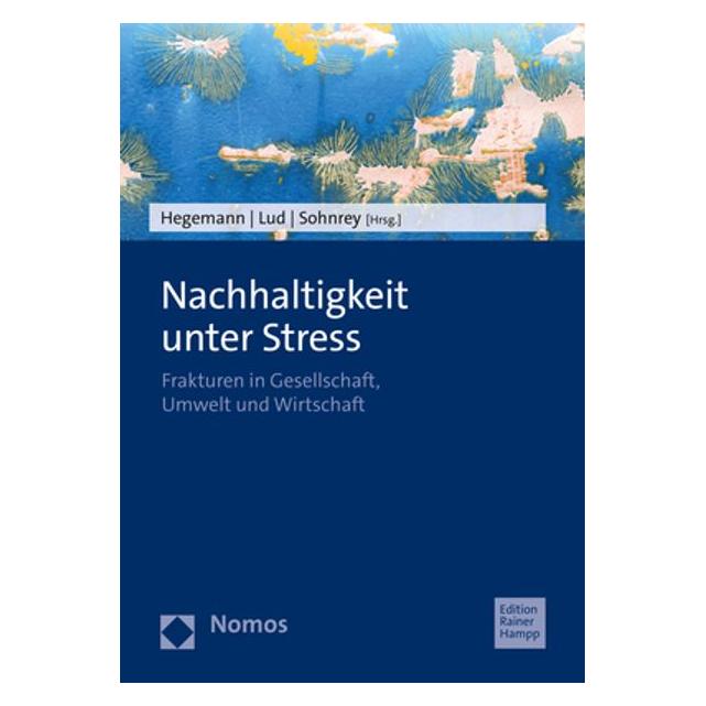 Rainer Hampp Nachhaltigkeit unter Stress (Deutsch, Softcover, Daniela Lud, Felix Sohnrey, Klaus Hegemann) (54548748)