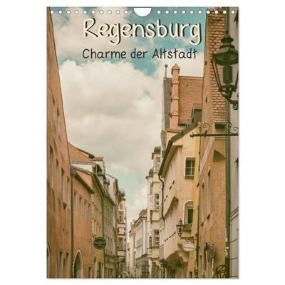 Regensburg - Charme der Altstadt (Wandkalender 2027 DIN A4 hoch), CALVENDO Monatskalender