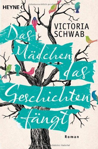 Victoria Schwab - Das Mädchen, das Geschichten fängt: Roman - Preis vom 09.10.2026 07:28:09 h