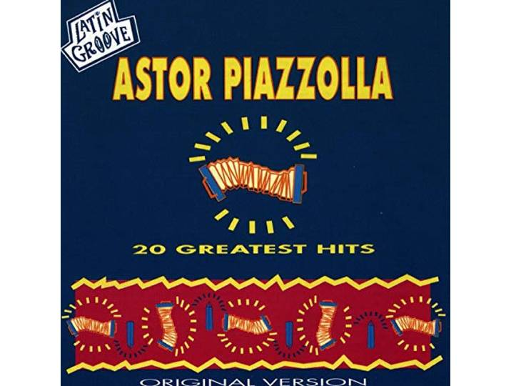 20 Greatest Hits Astor Piazzolla