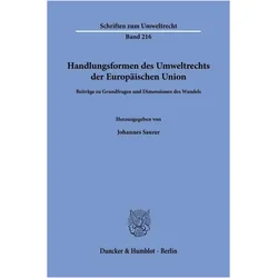 Handlungsformen des Umweltrechts der Europäischen Union, Fachbücher von Johannes Saurer