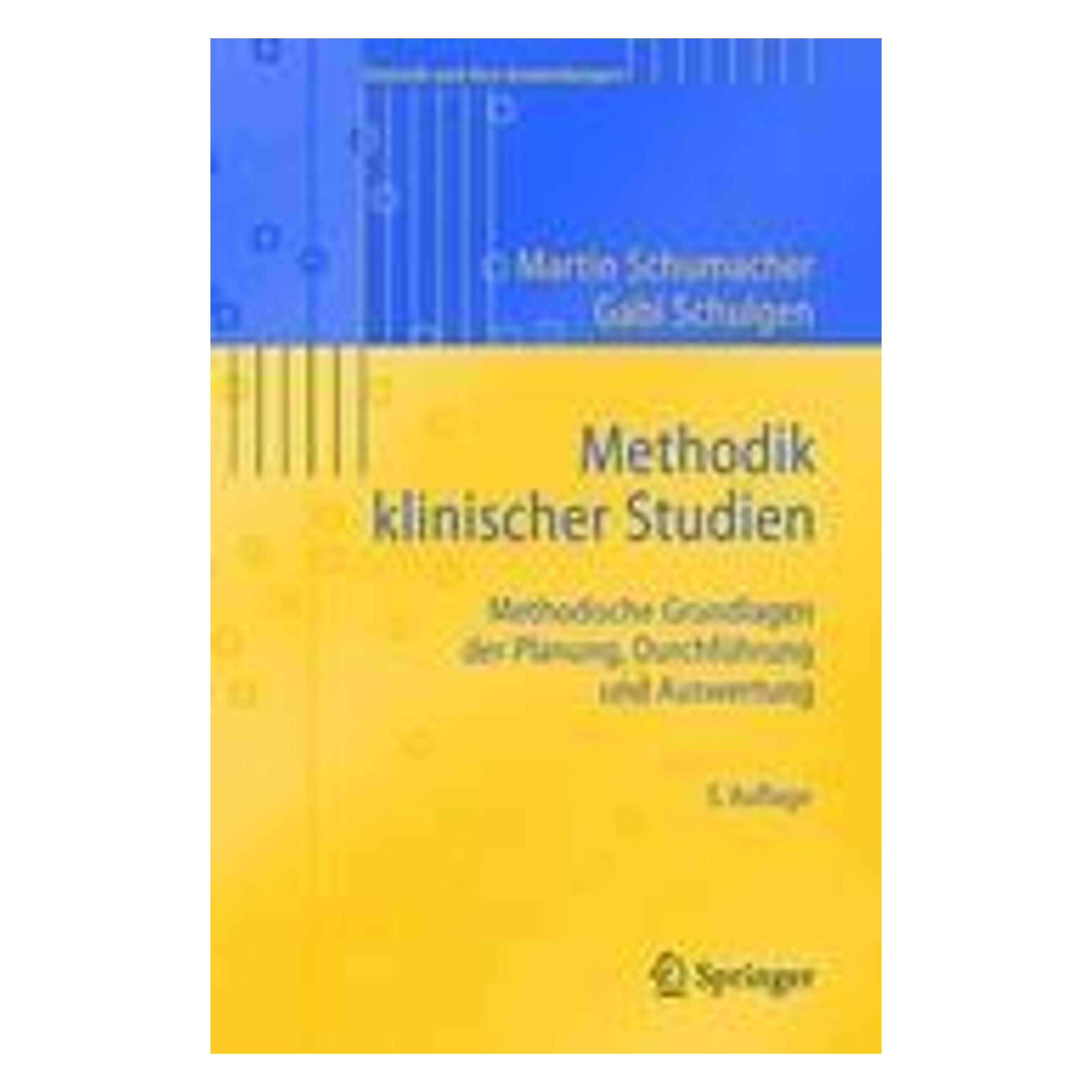 Springer Methodik klinischer Studien (Deutsch, Softcover, Gabi Schulgen, Martin Schumacher) (7596897)