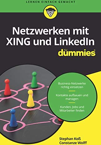 Constanze Wolff - Netzwerken mit Xing und LinkedIn für Dummies - Preis vom 09.10.2026 07:28:09 h