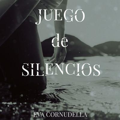 Juego de silencios - Eva Cornudella, Audio, 9789180858564