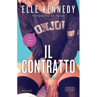 Il contratto. The deal, Taschenbuch von Elle Kennedy, Newton Compton Editori